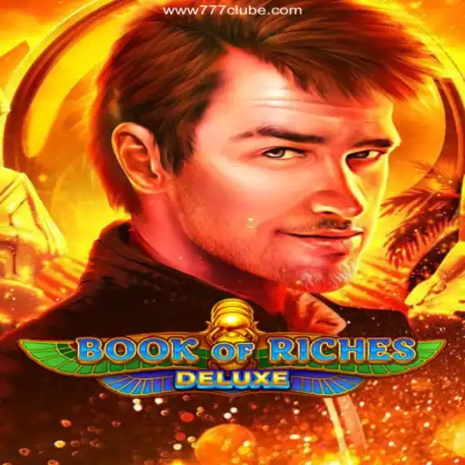Explore the Thrills of BookofRichesDeluxe at 777Clube Oficial